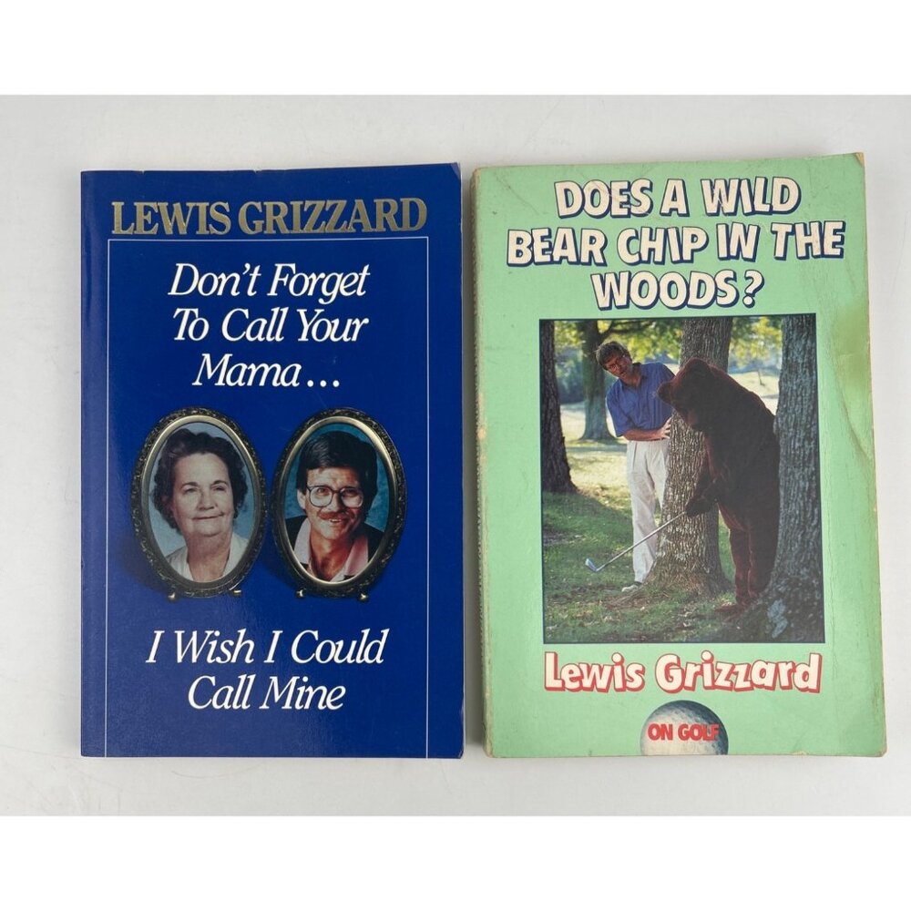 Lewis Grizzard Don't Forget to Call Mama Does Wild Bear Chip in Woods